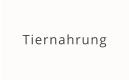 Tiernahrung